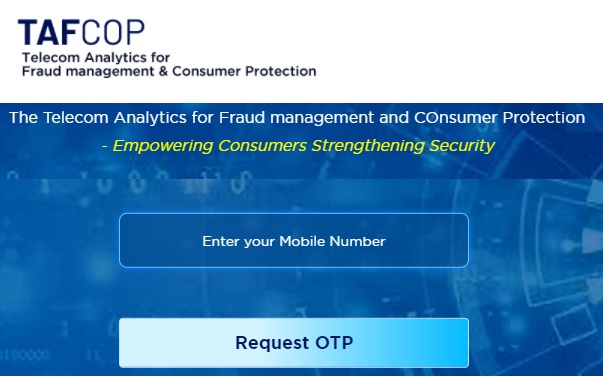 tafcop.dgtelecom.gov.in Login - TAF COP Portal, Track No of SIMs Status